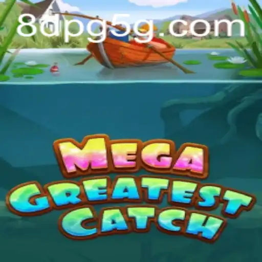 MegaGreatestCatch: Um Guia Completo para Entusiastas do Jogo